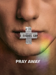 Pray Away: Знищення молитвою