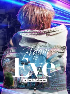 Adam by Eve: В анімації наживо
