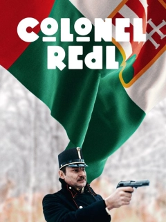 Полковник Редль / Colonel Redl / Oberst Redl