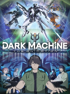 Dark Machine: Анімація